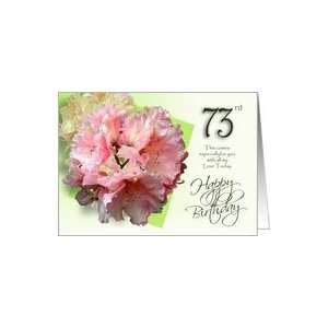  73rd Happy Birthday   Pink Rhododendron Card: Toys & Games