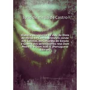  Dom JoaÃµ V. (Portuguese Edition): Julio de mello de Castro: Books