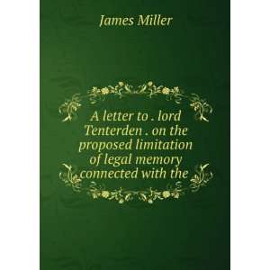   limitation of legal memory connected with the . James Miller Books