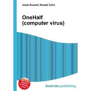  OneHalf (computer virus) Ronald Cohn Jesse Russell Books