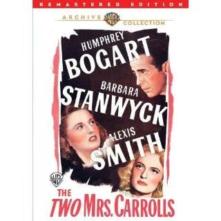 The Two Mrs. Carrolls [Remaster] ~ Humphrey Bogart, Barbara Stanwyck 
