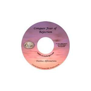    Affirmations CD to Conquer Fear of Rejection 