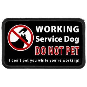 Service Dog Image WORKING   DO NOT PET While Working 3 x 5 