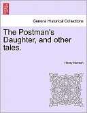 The Postmans Daughter, And Henry Herman