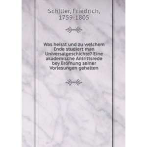   bey ErÃ¶fnung seiner Vorlesungen gehalten Schiller Friedrich Books