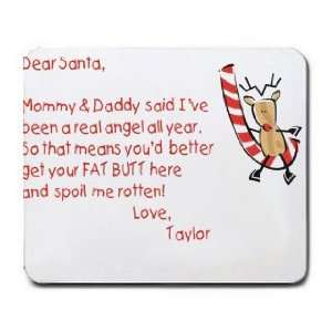  Dear Santa Letter Spoil Taylor Rotten Mousepad: Office 