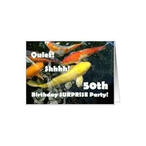  50th SURPRISE Birthday Party Invitation   Goldfish Card 