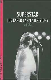Superstar The Karen Carpenter Story, (1905674880), Glyn Davis 