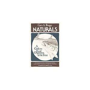    Naturals A Guide to Food Organisms of the Trout Book