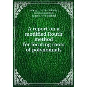 Routh method for locating roots of polynomials Eugene,Seidman, Thomas 
