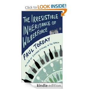 The Irresistible Inheritance Of Wilberforce Paul Torday  