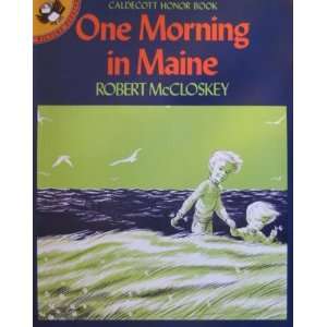  One Morning in Maine (Caldecott Honor Book):  N/A : Books
