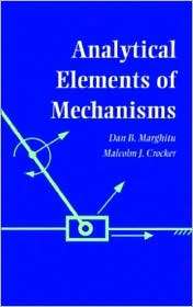 Analytical Elements of Mechanisms, (0521623839), Dan B. Marghitu 