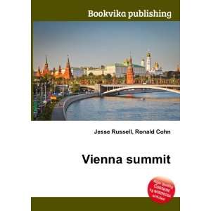 Vienna summit Ronald Cohn Jesse Russell Books
