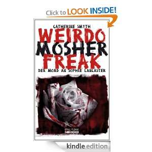 Weirdo Mosher Freak Der Mord an Sophie Lancaster (German Edition 
