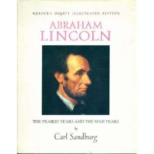   Abraham Lincoln The Prairie Years and the W Carl Sandburg Books