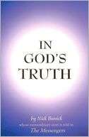   In Gods Truth by Nick Bunick, Hampton Roads 