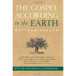   to the Earth: Why the Good Book Is a Green Book:  Author : Books