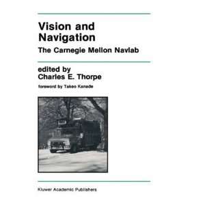  Vision and Navigation The Carnegie Mellon Navlab 1st 