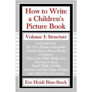  How to Write a Childrens Picture Book: Learning from The 