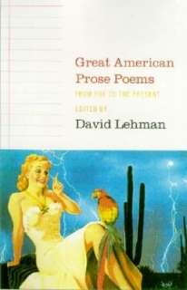   Great American Prose Poems by David Lehman, Scribner 