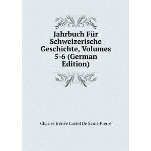   German Edition) Charles IrÃ©nÃ©e Castel De Saint Pierre Books