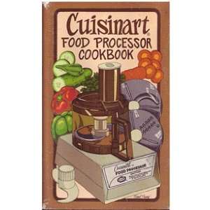    Cuisinart Food Processor Cookbook: Irena Chalmers, B Penny: Books