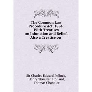   Thurstan Holland, Thomas Chandler Sir Charles Edward Pollock Books