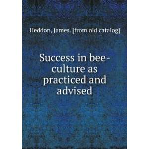   as practiced and advised James. [from old catalog] Heddon Books