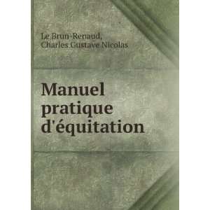   Ã©quitation Charles Gustave Nicolas Le Brun Renaud Books