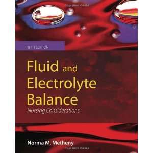  Fluid and Electrolyte Balance Nursing Considerations 