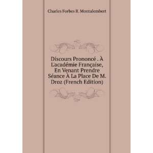   La Place De M. Droz (French Edition) Charles Forbes R. Montalembert