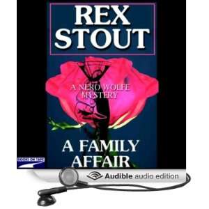  A Family Affair (Audible Audio Edition) Rex Stout 