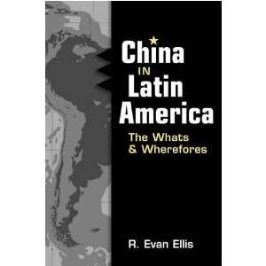   America The Whats and Wherefores [Paperback] R. Evan Ellis Books