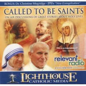  Relevant Radio Called To Be Saints (Lighthouse Audio CD 