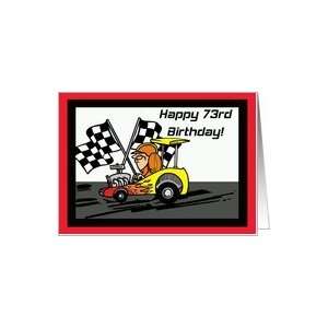 Drag Racing 73rd Birthday Card Card
