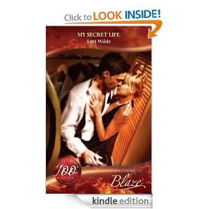 My Secret Life (Blaze Romance): Lori Wilde:  Kindle Store