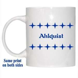  Personalized Name Gift   Ahlquist Mug: Everything Else