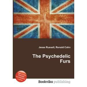  The Psychedelic Furs Ronald Cohn Jesse Russell Books