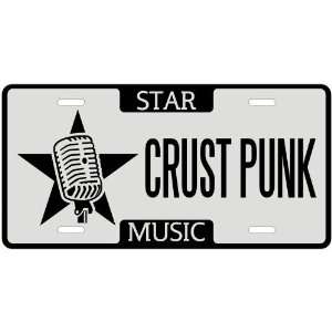  New  I Am A Crust Punk Star !  License Plate Music: Home 