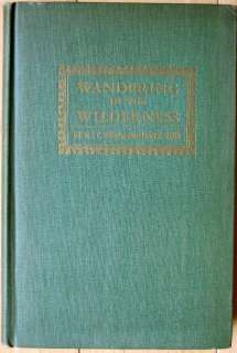 Wandering in the Wilderness William Elliott Wood 1st HC (1945) Signed 