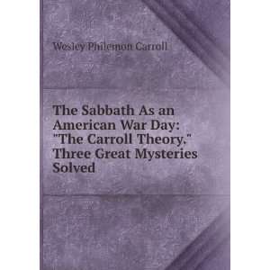  The Sabbath As an American War Day The Carroll Theory 