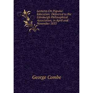   Association, in April and November 1833 George Combe Books