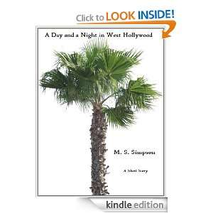 Day and a Night in West Hollywood M. S. Simpson  Kindle 