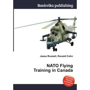  NATO Flying Training in Canada: Ronald Cohn Jesse Russell 