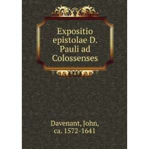   epistolae D. Pauli ad Colos John, ca. 1572 1641 Davenant Books