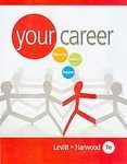 Your Career: How to Make It Happen by Julie Griffin Levitt and Lauri 