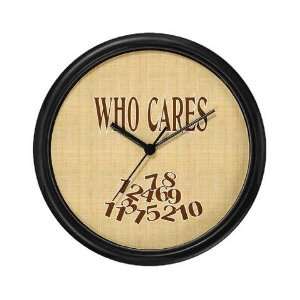  Who Cares Clock 2 Funny Wall Clock by CafePress: Home 