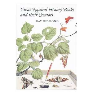   history books and their creators / by Ray Desmond Ray Desmond Books
