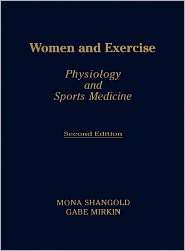 Women and Exercise Physiology and Sports Medicine, (0803678177), Mona 